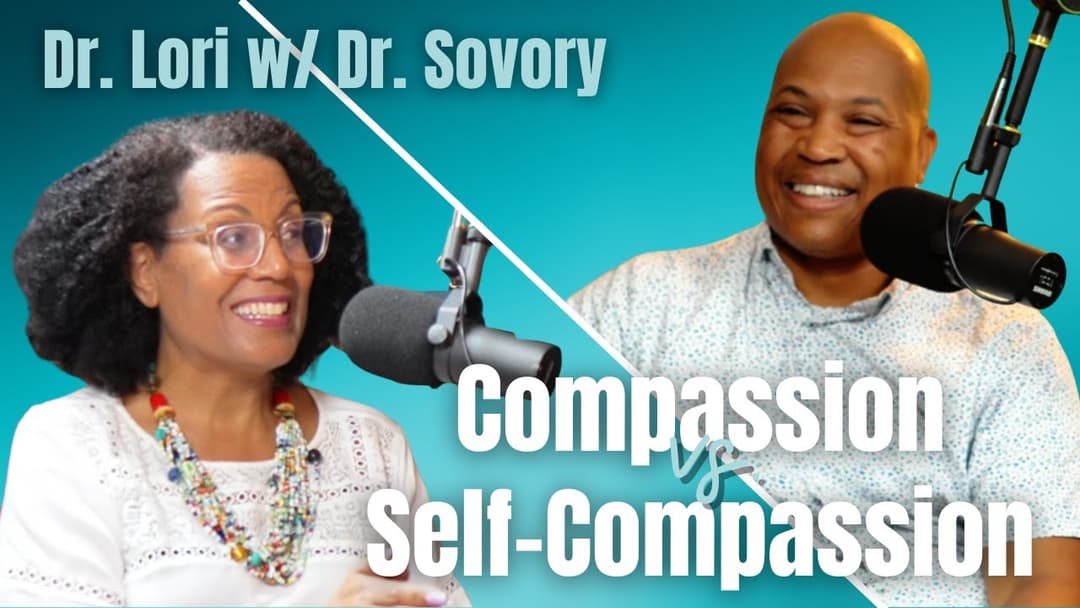 The Power of Compassion and Self-Compassion (Mindfulness)